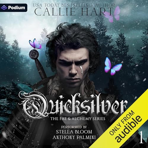 Quicksilver: The Fae & Alchemy Series, Book 1