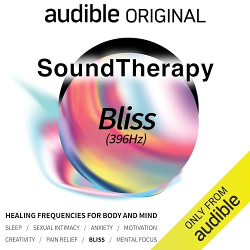 Sound Therapy: Bliss (396Hz)